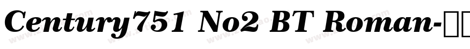 Century751 No2 BT Roman字体转换